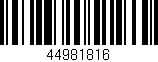 Código de barras (EAN, GTIN, SKU, ISBN): '44981816'