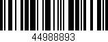 Código de barras (EAN, GTIN, SKU, ISBN): '44988893'