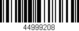 Código de barras (EAN, GTIN, SKU, ISBN): '44999208'