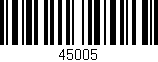 Código de barras (EAN, GTIN, SKU, ISBN): '45005'