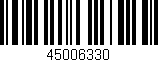 Código de barras (EAN, GTIN, SKU, ISBN): '45006330'