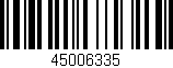 Código de barras (EAN, GTIN, SKU, ISBN): '45006335'