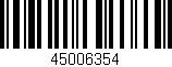 Código de barras (EAN, GTIN, SKU, ISBN): '45006354'