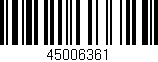 Código de barras (EAN, GTIN, SKU, ISBN): '45006361'