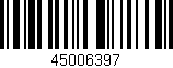 Código de barras (EAN, GTIN, SKU, ISBN): '45006397'