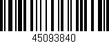 Código de barras (EAN, GTIN, SKU, ISBN): '45093840'