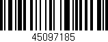 Código de barras (EAN, GTIN, SKU, ISBN): '45097185'