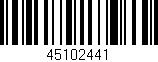 Código de barras (EAN, GTIN, SKU, ISBN): '45102441'