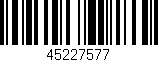 Código de barras (EAN, GTIN, SKU, ISBN): '45227577'