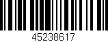 Código de barras (EAN, GTIN, SKU, ISBN): '45238617'