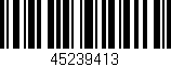 Código de barras (EAN, GTIN, SKU, ISBN): '45239413'