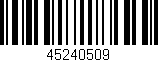Código de barras (EAN, GTIN, SKU, ISBN): '45240509'