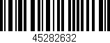 Código de barras (EAN, GTIN, SKU, ISBN): '45282632'