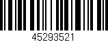 Código de barras (EAN, GTIN, SKU, ISBN): '45293521'