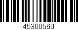 Código de barras (EAN, GTIN, SKU, ISBN): '45300560'