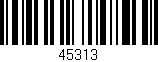 Código de barras (EAN, GTIN, SKU, ISBN): '45313'