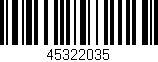 Código de barras (EAN, GTIN, SKU, ISBN): '45322035'
