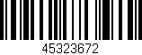 Código de barras (EAN, GTIN, SKU, ISBN): '45323672'