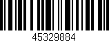 Código de barras (EAN, GTIN, SKU, ISBN): '45329884'