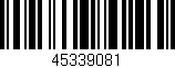 Código de barras (EAN, GTIN, SKU, ISBN): '45339081'