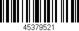 Código de barras (EAN, GTIN, SKU, ISBN): '45379521'