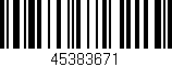Código de barras (EAN, GTIN, SKU, ISBN): '45383671'