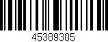Código de barras (EAN, GTIN, SKU, ISBN): '45389305'