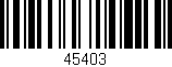 Código de barras (EAN, GTIN, SKU, ISBN): '45403'