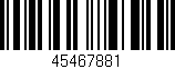 Código de barras (EAN, GTIN, SKU, ISBN): '45467881'