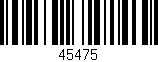 Código de barras (EAN, GTIN, SKU, ISBN): '45475'