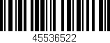 Código de barras (EAN, GTIN, SKU, ISBN): '45536522'