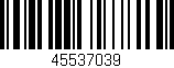 Código de barras (EAN, GTIN, SKU, ISBN): '45537039'