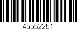 Código de barras (EAN, GTIN, SKU, ISBN): '45552251'