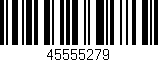 Código de barras (EAN, GTIN, SKU, ISBN): '45555279'
