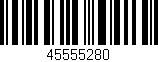 Código de barras (EAN, GTIN, SKU, ISBN): '45555280'