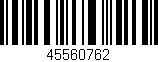Código de barras (EAN, GTIN, SKU, ISBN): '45560762'