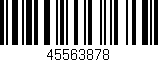 Código de barras (EAN, GTIN, SKU, ISBN): '45563878'