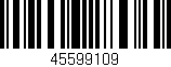 Código de barras (EAN, GTIN, SKU, ISBN): '45599109'