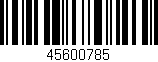 Código de barras (EAN, GTIN, SKU, ISBN): '45600785'