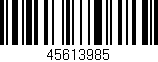 Código de barras (EAN, GTIN, SKU, ISBN): '45613985'