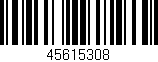 Código de barras (EAN, GTIN, SKU, ISBN): '45615308'