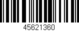Código de barras (EAN, GTIN, SKU, ISBN): '45621360'