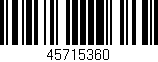 Código de barras (EAN, GTIN, SKU, ISBN): '45715360'