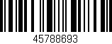 Código de barras (EAN, GTIN, SKU, ISBN): '45788693'