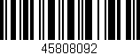 Código de barras (EAN, GTIN, SKU, ISBN): '45808092'