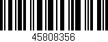 Código de barras (EAN, GTIN, SKU, ISBN): '45808356'