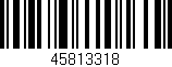 Código de barras (EAN, GTIN, SKU, ISBN): '45813318'