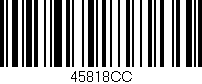 Código de barras (EAN, GTIN, SKU, ISBN): '45818CC'