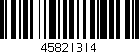 Código de barras (EAN, GTIN, SKU, ISBN): '45821314'