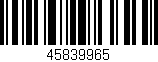 Código de barras (EAN, GTIN, SKU, ISBN): '45839965'